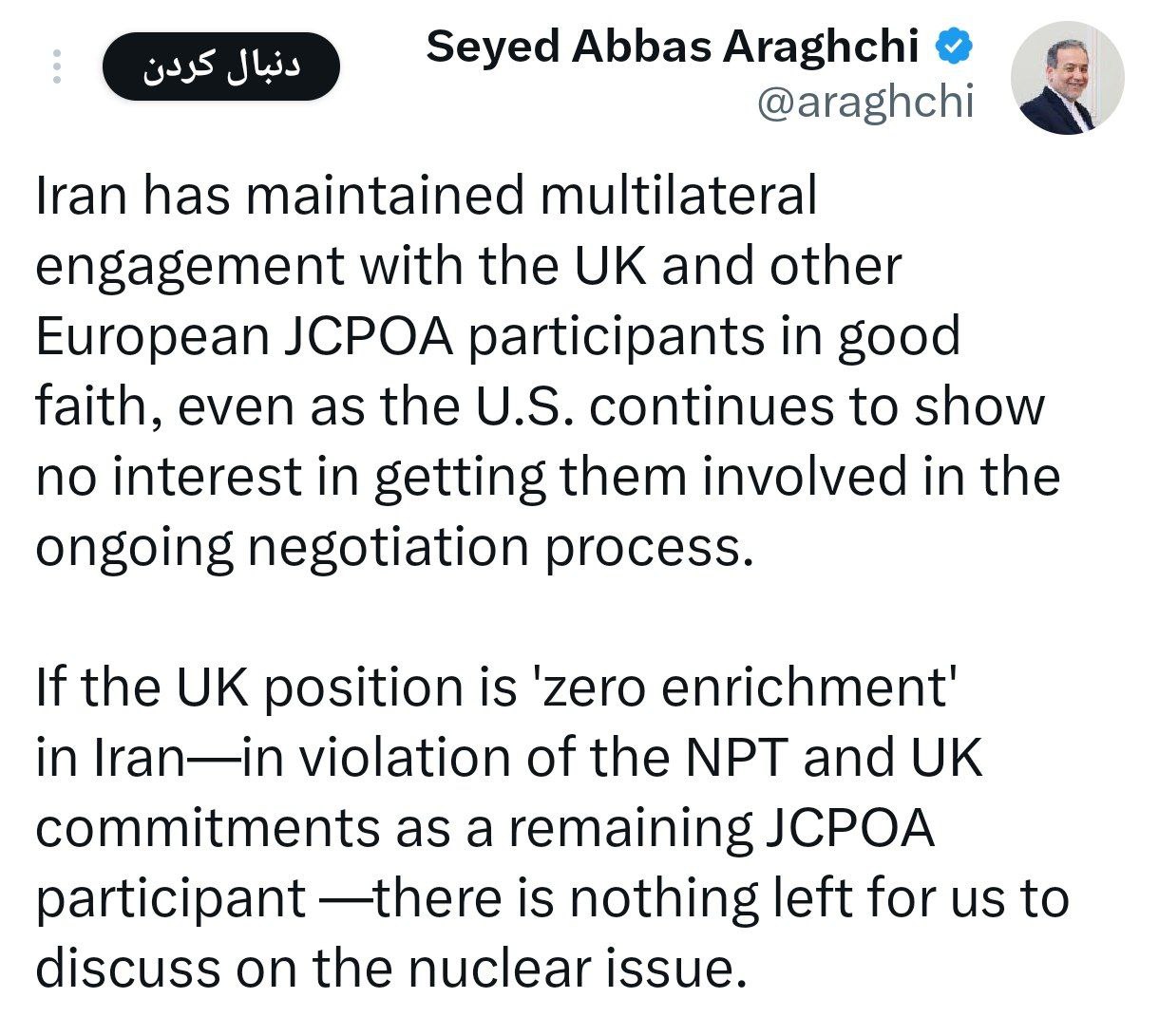 عراقچی: اگر موضع بریتانیا "غنیسازی صفر" باشد، گفتوگویی نمیماند